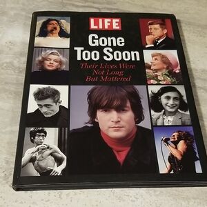 Life Magazine 'Gone Too Soon' Hardcover Book